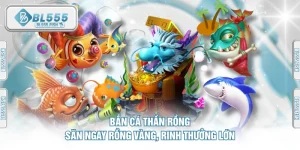 bắn cá thần rồng