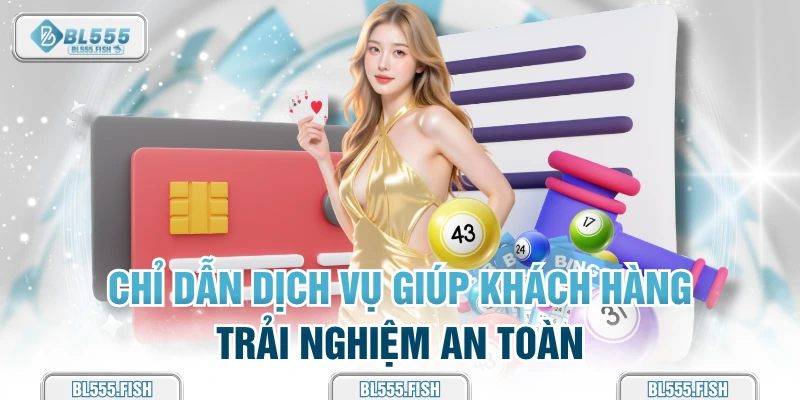 Chỉ dẫn dịch vụ giúp khách hàng trải nghiệm 