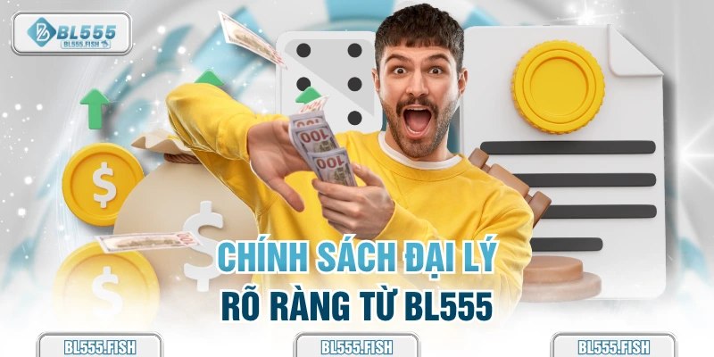 đại lý bl555 rõ ràng 