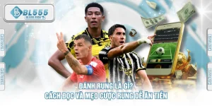 cách đọc kèo và mẹo cược đánh rung