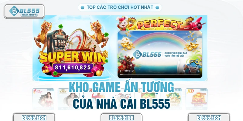 kho game ấn tượng bl555
