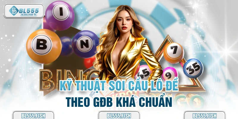 kỹ thuật soi cầu lô đề 