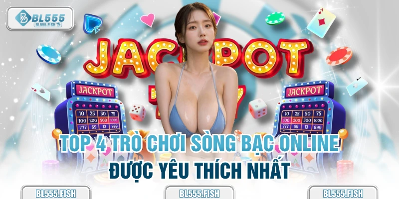 top trò chơi được yêu thích nhất 